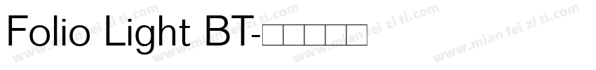 Folio Light BT字体转换